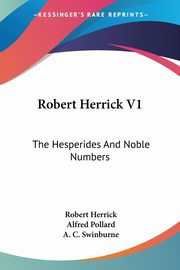 Robert Herrick V1, Herrick Robert