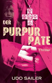Der Purpurpate, Sailer Udo