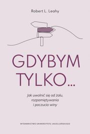 Gdybym tylko, Leahy Robert L.