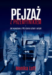 Pejza z przemytnikiem, Luft Monika
