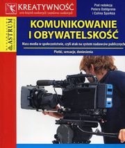 ksiazka tytu: Komunikowanie i obywatelsko autor: 