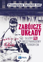 ksiazka tytu: Zabjcze ukady autor: Gasztold Przemysaw