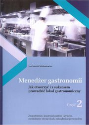 ksiazka tytu: Meneder gastronomii Cz 2 autor: Mooniewicz Jan Marek