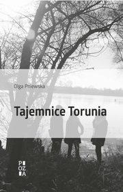 ksiazka tytu: Tajemnice Torunia autor: Pniewska Olga