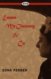 Emma McChesney & Co, Ferber Edna