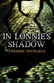 ksiazka tytu: In Lonnie's Shadow autor: Edwards Chrissie
