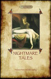 Nightmare Tales, Blavatsky Helena Petrovna