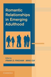 Romantic Relationships in Emerging Adulthood, 