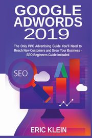 Google AdWords 2019, Klein Eric