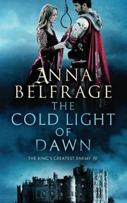 The Cold Light of Dawn, Belfrage Anna