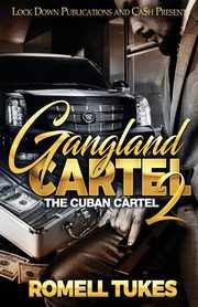 Gangland Cartel 2, Tukes Romell