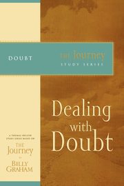 Dealing with Doubt, Graham Billy