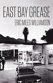 East Bay Grease, Williamson Eric Miles