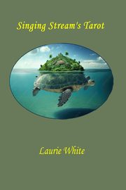 Singing Stream's Tarot, White Laurie
