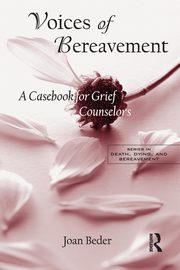 ksiazka tytu: Voices of Bereavement autor: Beder Joan