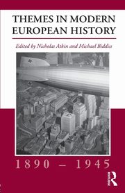 Themes in Modern European History, 1890-1945, 