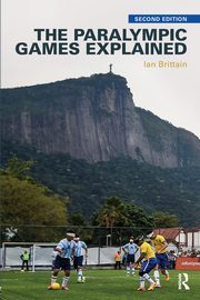 The Paralympic Games Explained, Brittain Ian