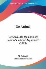De Anima, Aristotle M.
