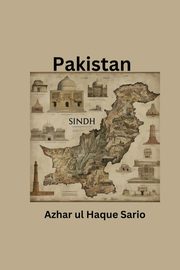 Sindh Pakistan, Sario Azhar ul Haque