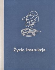 ksiazka tytu: ycie Instrukcja autor: 