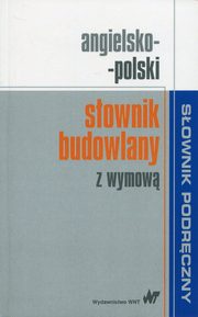 Angielsko-polski sownik budowlany z wymow, 