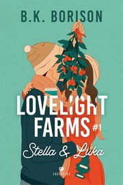 Lovelight Farms tom 1, Borison B.K.