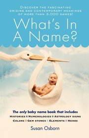 ksiazka tytu: What's in a Name? autor: Osborn Susan