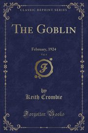 ksiazka tytu: The Goblin, Vol. 4 autor: Crombie Keith
