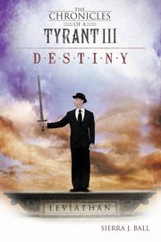 The Chronicles of a Tyrant III, Ball Sierra J.
