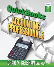 QuickBooks for Accounting Professionals, Kershaw Craig M