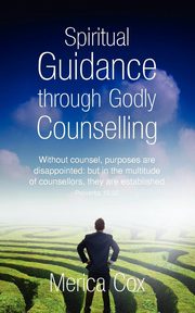 ksiazka tytu: Spiritual Guidance through Godly Counselling autor: Cox Merica