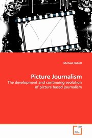 Picture Journalism, Hallett Michael