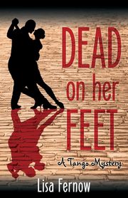 Dead on Her Feet, Fernow Lisa