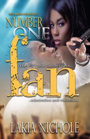 Number One Fan, Nichole Lakia