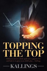 Topping The Top, Kallings