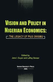 Vision and Policy in Nigerian Economics, 