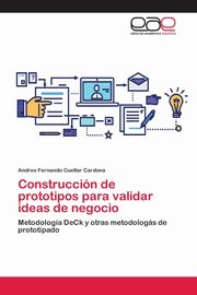 Construccin de prototipos para validar ideas de negocio, Cuellar Cardona Andres Fernando