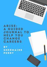 ARISE, Perry Shermaine