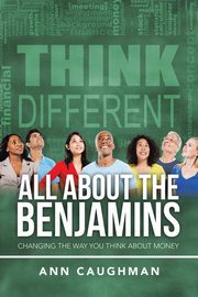 All About the Benjamins, Caughman Ann