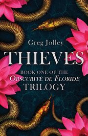 Thieves, Jolley Greg