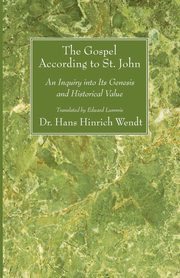 The Gospel According to St. John, Wendt Hans Hinrich