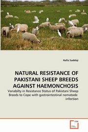 NATURAL RESISTANCE OF PAKISTANI SHEEP BREEDS AGAINST HAEMONCHOSIS, Saddiqi Hafiz