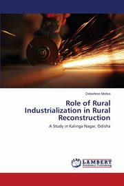 Role of Rural Industrialization in Rural Reconstruction, Mishra Debishree