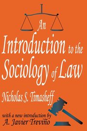 An Introduction to the Sociology of Law, Timasheff Nicholas Sergeyevitch