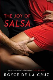 The Joy of Salsa, de la Cruz Royce