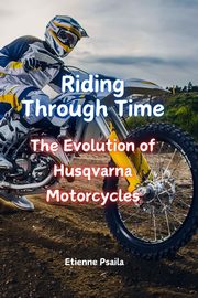 Riding Through Time, Psaila Etienne
