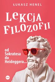 Lekcja filozofii, Henel ukasz