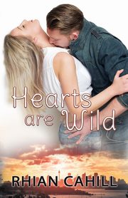 Hearts Are Wild, Cahill Rhian