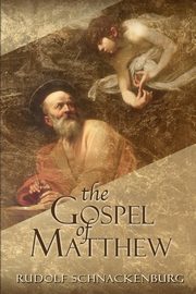 The Gospel of Matthew, Schnackenberg Rudolf