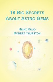 19 Big Secrets about Astro Gems, Krug Heinz